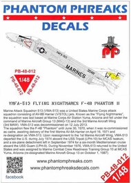  Phantom Phreaks Decals  1/48 F-4B Phantom II VMFA-513 Flying Nightmares PPD48012