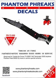  Phantom Phreaks Decals  1/72 F-4E Phantom II Turkish Air Force Panther Squadron 50000 Hours In Service PPD72006