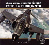  Phantom Phreaks Decals  Books RF-4E Phantom II in Turkish Air Force [Hardcover] PPDB2711