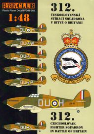 312.CS Fighter Sqn in Battle of Britain. Hawker Hurricane Mk.I P3268 DU -MHawker Hurricane Mk.I V6885 DU -WHawker Hurricane Mk.I L1841 DU -HHawker Hurricane Mk.I L1822 DU -G? Hawker Hurricane Mk.I P3612 N Hawker Hurricane Mk.I P2575 DU -PHawker Hurricane #PPD-48002