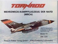  Podzun Verlag  Books Collection - Tornado: Mehrzweck-Kampfflugzeug Der NATO (MRCA) PZV0106