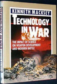 Collection - Technology in War: The Impact of Science on Weapon Development and Modern Battle #PHP9543