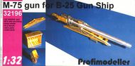  ProfiModeller  1/32 M-75 gun for B-25 Gun Ship (designed to be used with Hong Kong Models) PF32196P