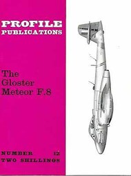  Profile Publications  Books Collection - The Gloster Meteor F.8 PFP012