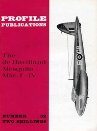  Profile Publications  Books de Havilland Mosquito Mks. I-IV PFP052
