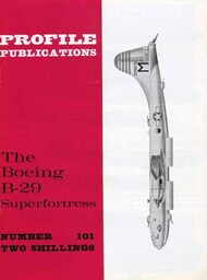  Profile Publications  Books Collection - Boeing B-29 Superfortress PFP101