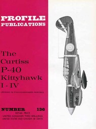  Profile Publications  Books Curtiss P-40 Kittyhawk I- IV PFP136