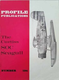  Profile Publications  Books The Curtiss SOC Seagull PFP194