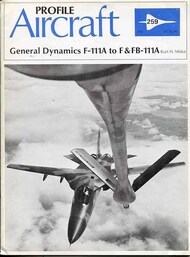  Profile Publications  Books General Dynamics F-111A to FB-111A PFP259