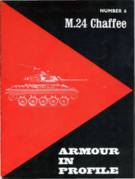  Profile Publications  Books Collection - Armour in Profile: M24 Chaffee PFPAIP06