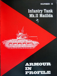  Profile Publications  Books Collection - Armour in Profile: Infantry Tank Mk.II Matilda PFPAIP15