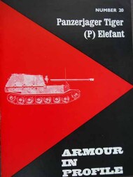  Profile Publications  Books Collection - Armour in Profile: Panzerjager Tiger (P) Elefant PFPAIP20