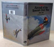  Putnam Press  Books Aircraft of the Spanish Civil War 1936-1939 PUT8429