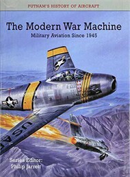  Putnam Press  Books Collection - The Modern War Machine: Military Aviation since 1945 PUT8801