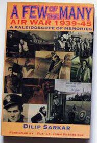  Ramrod Publications  Books Collection - A Few of the Many: Air War 1939-45, A Kaleidoscope of Memories RRP3237