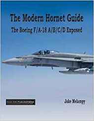  Reid Air Publications  Books The Modern Hornet Guide: The F-18A/B/C/D Exposed RAD011
