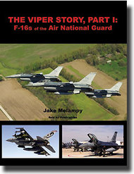  Reid Air Publications  Books The Viper Story Part 1- F-16s of the Air National Guard RAD001