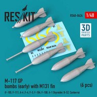  ResKit  1/48 M-117 GP bombs (early) with M131 fin (6 pcs) (F-105, F-111, A-4 ,F-4, F-5, F-104, F-100, A-1 Skyraider, B-52, Canberra) 3D printed (1/48) RS48-0434