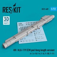  ResKit  1/72 AN / ALQ-119 ECM pod (long length version) (Vought A-7, Fairchild A-10, McDonnell F-4, F-16, Republic F-105, General-Dynamics F-111) (3D printing) OUT OF STOCK IN US, HIGHER PRICED SOURCED IN EUROPE RS72-0409