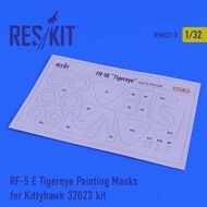  ResKit  1/32 Northrop RF-5E Tigereye canopy and wheels painting painting masks OUT OF STOCK IN US, HIGHER PRICED SOURCED IN EUROPE RSM32-0003