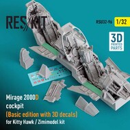  ResKit  1/32 Dassault-Mirage 2000D cockpit (Basic edition with 3D decals) for Kitty Hawk / Zimimodel kit (3D-Printed) RSU32-0096