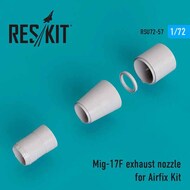  ResKit  1/72 Mikoyan MiG-17F exhaust nozzle OUT OF STOCK IN US, HIGHER PRICED SOURCED IN EUROPE RSU72-0057