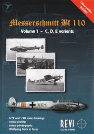  Revi  Books Messerschmitt Bf.110 Vol.1 [Bf.110C, Bf.110D, Bf.110E variants] NOW ABOUT HALF THE PRICE THEY WERE IN 2010!!! REVI4004