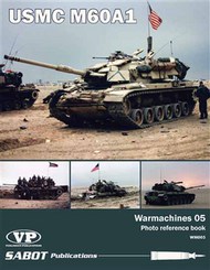  Sabot Publications  Books Warmarchines #5: USMC M60A1 SABWM005