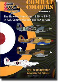  Scale Aircraft Modelling  Books The Hawker Hurricane '39-45 in RAF, Commonwealth and FAA Service SAMCC02