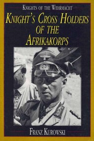 Knight's Cross Holders Of The Afrikakorps #SFR0660