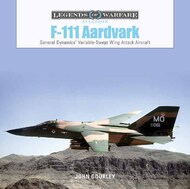 Legends of Warfare Aviation: F-111 Aardvark SFR1287