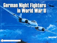  Schiffer Publishing  Books German Night Fighter in WWII SFR2003
