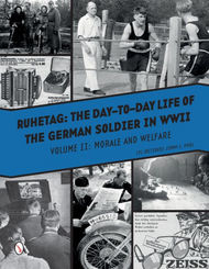  Schiffer Publishing  Books Ruhetag: Life of German WW2 Soldier v.2--Morale & Welfare SFR2058