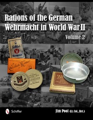  Schiffer Publishing  Books Rations of the Wehrmacht in WW2--v.2 SFR2653