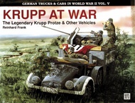  Schiffer Publishing  Books # -Krupp [Trucks] at War SFR3999
