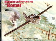  Schiffer Publishing  Books # -Messerschmitt Me.163 Komet--v.2 SFR4030