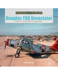  Schiffer Publishing  Books Legends of Warfare Aviation: Douglas TBD Devastator: US First WW2 Torpedo Bomber SFR4199