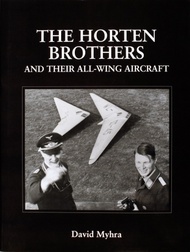  Schiffer Publishing  Books Horten Brothers/Their All-Wing A/C SFR4410