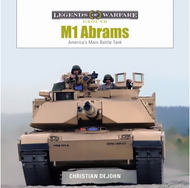  Schiffer Publishing  Books Legends of Warfare Ground: M1 Abrams: America's Main Battle Tank SFR4526