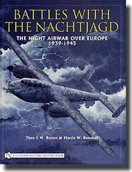  Schiffer Publishing  Books Battles With The Nachtjagd: The Night Airwar Over Europe SFR5248