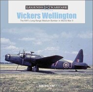  Schiffer Publishing  Books Legends of Warfare Aviation: Vickers Wellington SFR5294