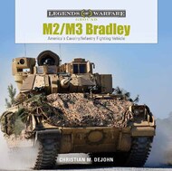  Schiffer Publishing  Books Legends of Warfare Ground: M2/M3 Bradley SFR5880
