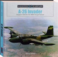  Schiffer Publishing  Books Legends of Warfare Aviation: Douglas A-26/B-26 from WWII through Vietnam SFR6390