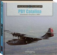  Schiffer Publishing  Books Legends of Warfare Aviation: PBY Catalina : Consolidated's Flying Boat in WWII SFR6451