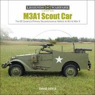  Schiffer Publishing  Books Legends of Warfare Ground: M3A1 Scout Car SFR6615