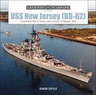  Schiffer Publishing  Books Legends of Warfare Naval: USS New Jersey (BB-62) SFR6631