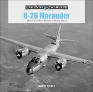 Legends of Warfare Aviation: B-26 Marauder SFR664X