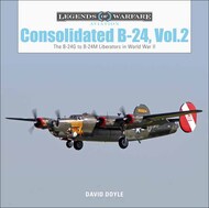 Legends of Warfare Aviation: Consolidated B-24 Vol.2 SFR6690