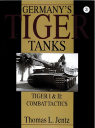  Schiffer Publishing  Books # -Tiger I and Tiger II SFR6793