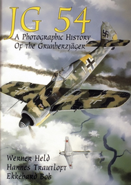 JG 54: A Photographic History of the Grunherzjager #SFR6904